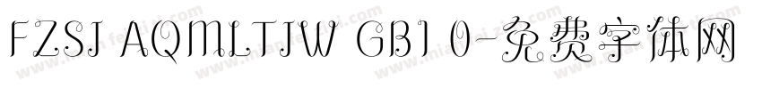 FZSJ AQMLTJW GB1 0字体转换